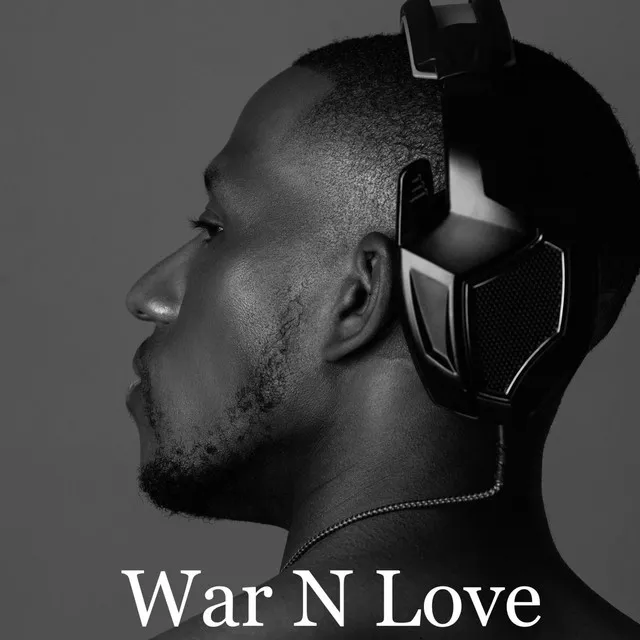 War N Love