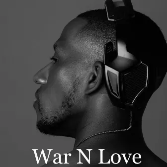 War N Love by LamarJones