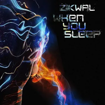 When You Sleep by ZikWal