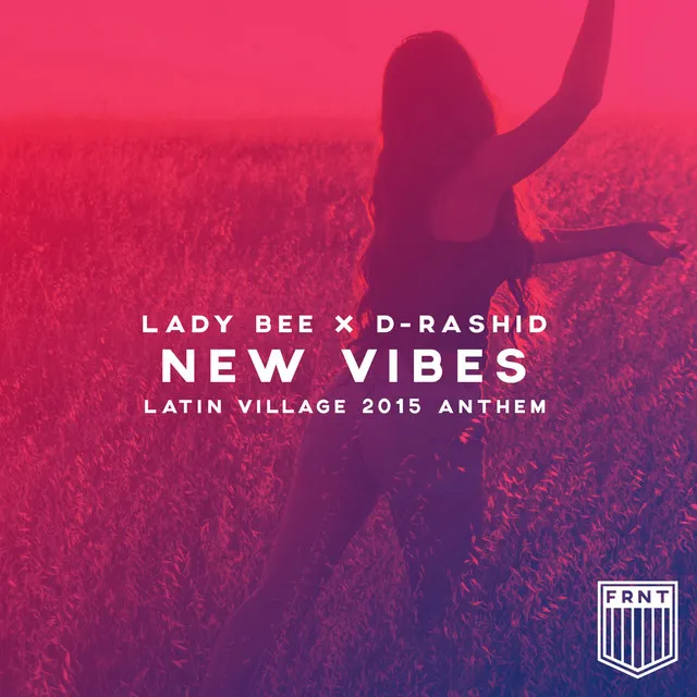 New Vibes (Latin Village 2015 Anthem)