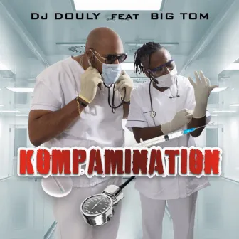 Kompamination by DJ Douly