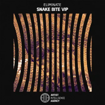 Snake Bite - Single (VIP) by Eliminate