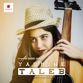 Ad ezzi saa by Yasmine Taleb