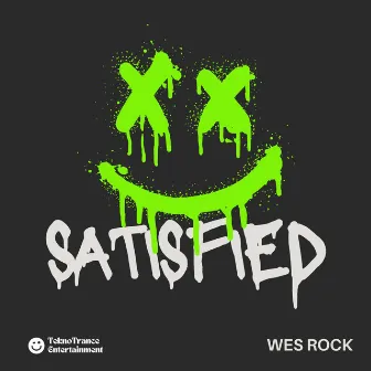 Satisfied by Wes Rock