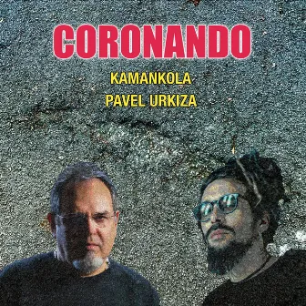 Coronando by Pavel Urkiza