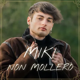 Non mollerò by MIKI