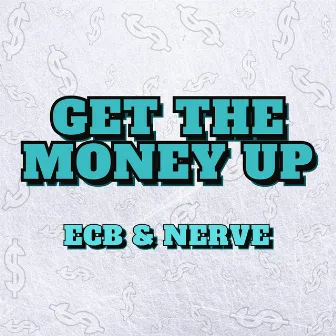 Get The Money Up by Chiggz