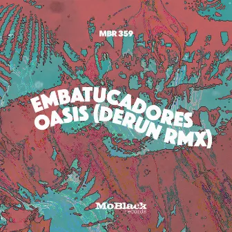 Oasis (Derun Remix) by Embatucadores