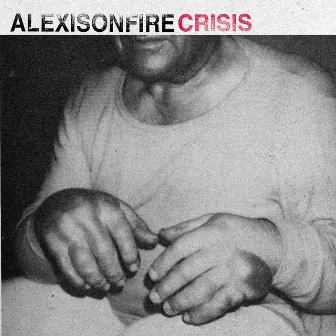 Crisis by Alexisonfire