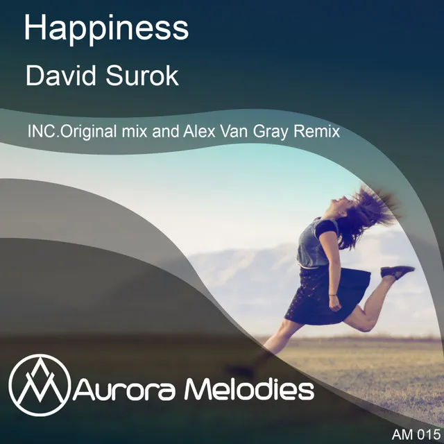 Happiness - Alex Van Gray Remix