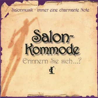 Erinnern Sie sich...? by Salon-Kommode