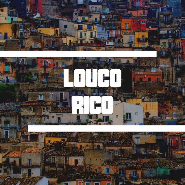 Louco Rico