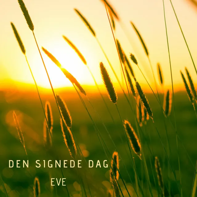 Den signede dag - Arranged by Kraja