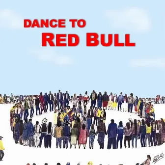 Dance to Red Bull by Red Bull