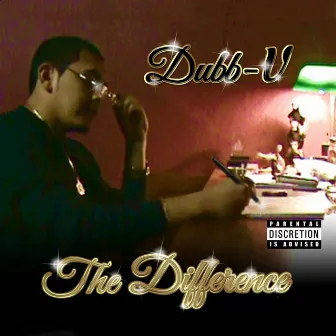 The Difference by Dubb-V