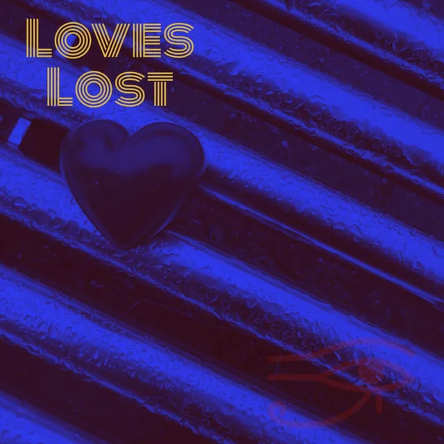 Loves Lost