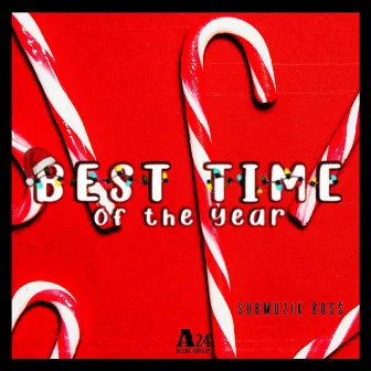 Best Time by Submuzik Boss