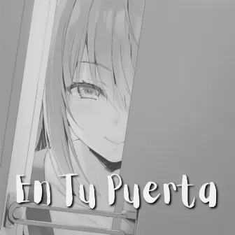 En Tu Puerta by Waydark