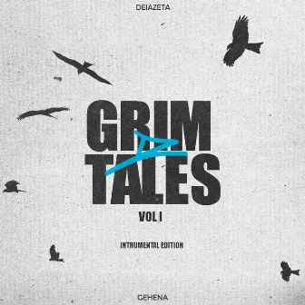 GRIM TALES, Vol. 1 (INSTRUMENTAL EDITION) by Deiazeta