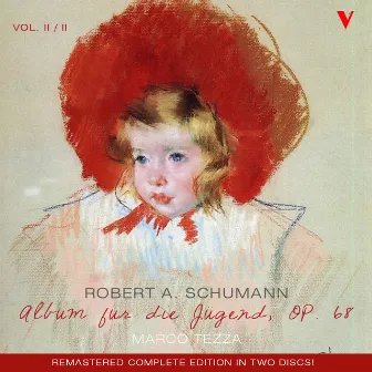 Schumann: Album für die Jugend (Album for the Young), Vol. 2 by Marco Tezza