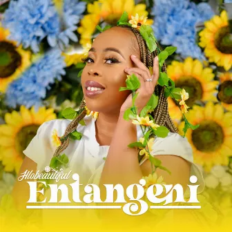 Entangeni by Hlobeautiful