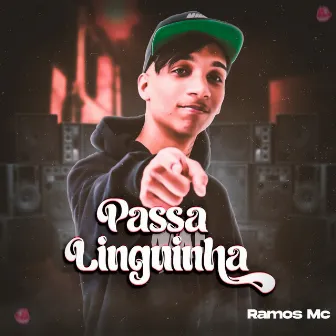 Passa Linguinha by Ramos Mc