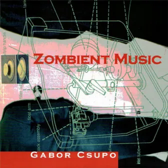 Zombient Music by Gabor Csupo