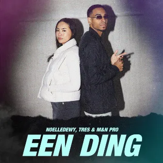 Een Ding by Tres