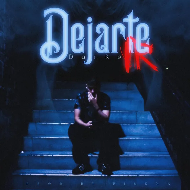 Dejarte Ir