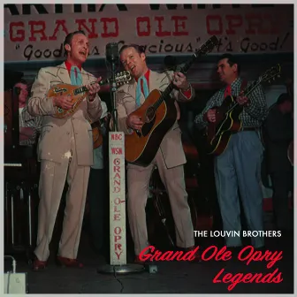 Grand Ole Opry Legends by The Louvin Brothers