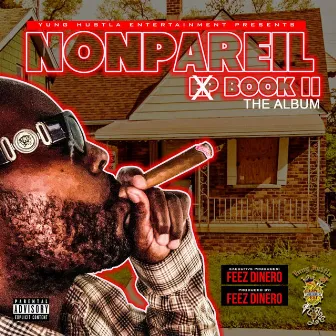 Nonpareil Book II by Feez Dinero