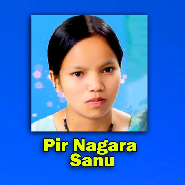 Pir Nagara Sanu