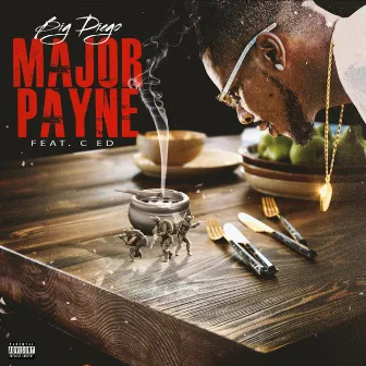 Major Payne by Big Diego