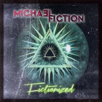 Fictionized by Micha3l Fiction