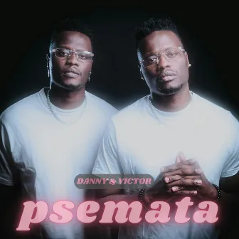 Psemata by Danny & Victor