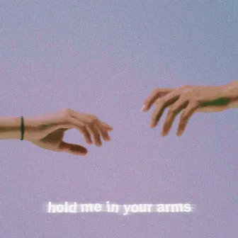 hold me in your arms by ph4rr377