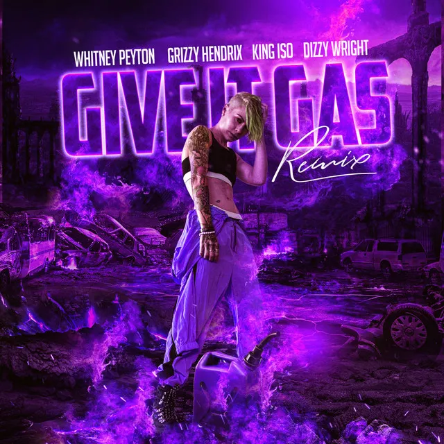 Give It Gas - Remix