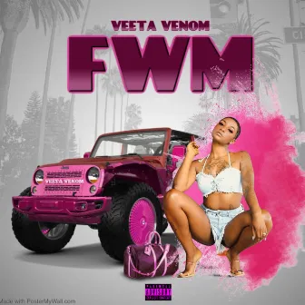 fwm by Veeta Venom