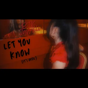 Let You Know by BTK JayAlli