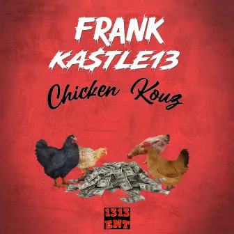 Chicken Kouz by Frank Kastle13