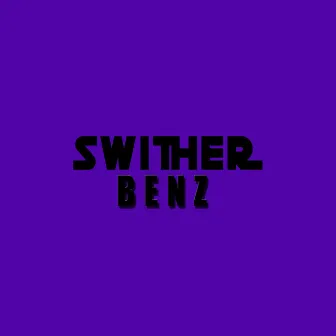 Benz by Swither