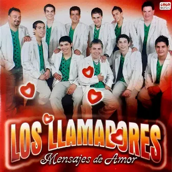 Mensajes de Amor by Los Llamadores