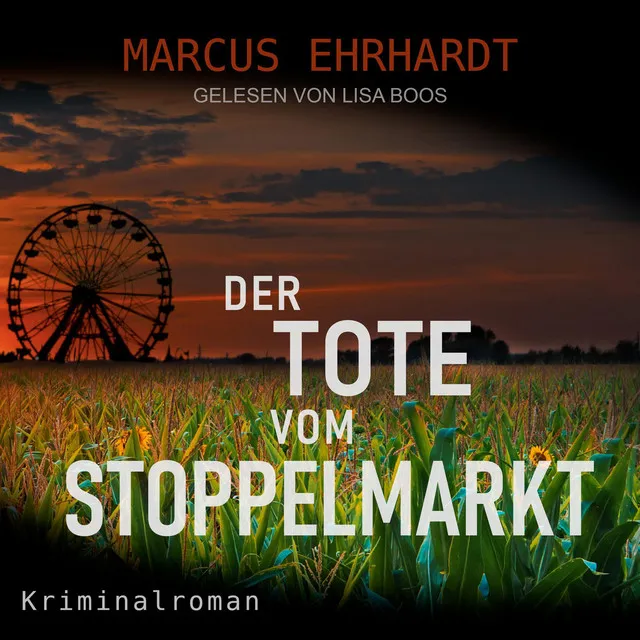 Kapitel 12 - Der Tote vom Stoppelmarkt - Maria Fortmann ermittelt, Band 1