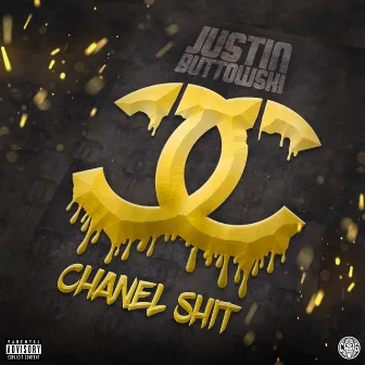 Chanel Shit by JustinButtowski