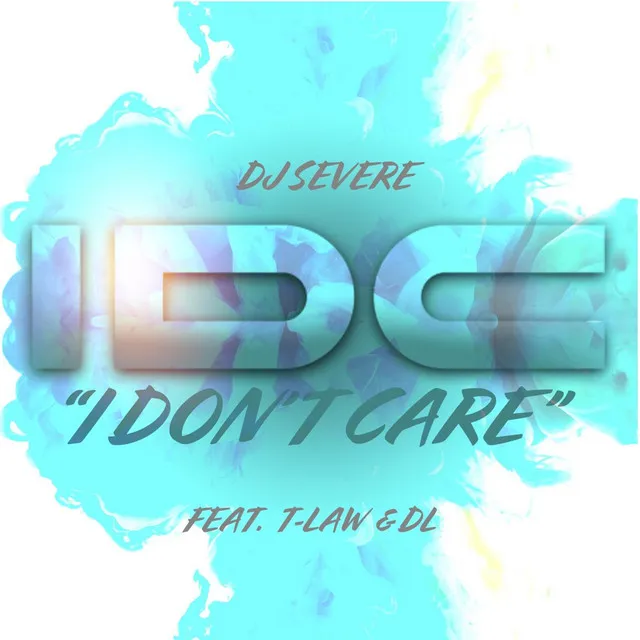 I Don't Care