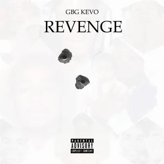 Revenge by GBG Kevo