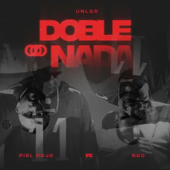 Doble o Nada by Unloged