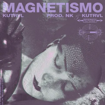 magnetismo by Kutrvl