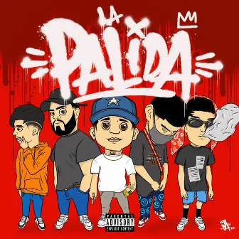 LA PALIDA by Yung Ps