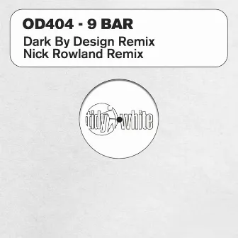 9 Bar by OD404